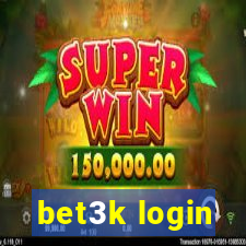 bet3k login